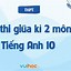 Giữa Kì Anh 10